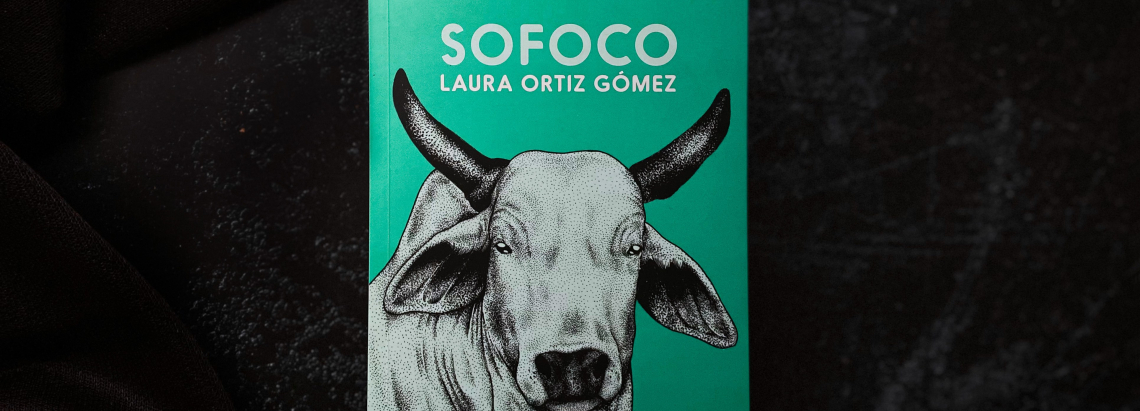 Sofoco, Laura Ortíz, Premio Elisa Mújica, Laguna Libros, 2021