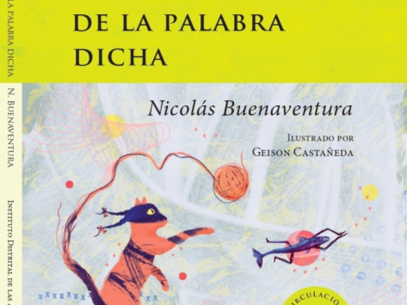 Nicolás Buenaventura musicaliza los relatos del título infantil de la colección Libro al Viento La dicha de la palabra dicha