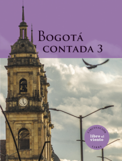 Bogotá contada 3 Bogotá contada 3