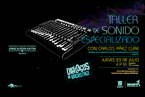 Diálogos de Backstage: Taller de sonido especializado