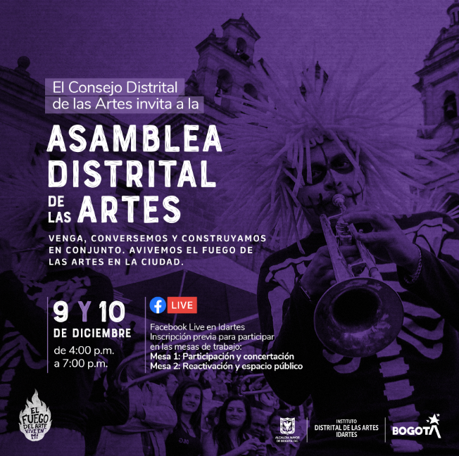 La Asamblea Distrital de las Artes se realizará el 9 y 10 de diciembre por el Facebook de Idartes.