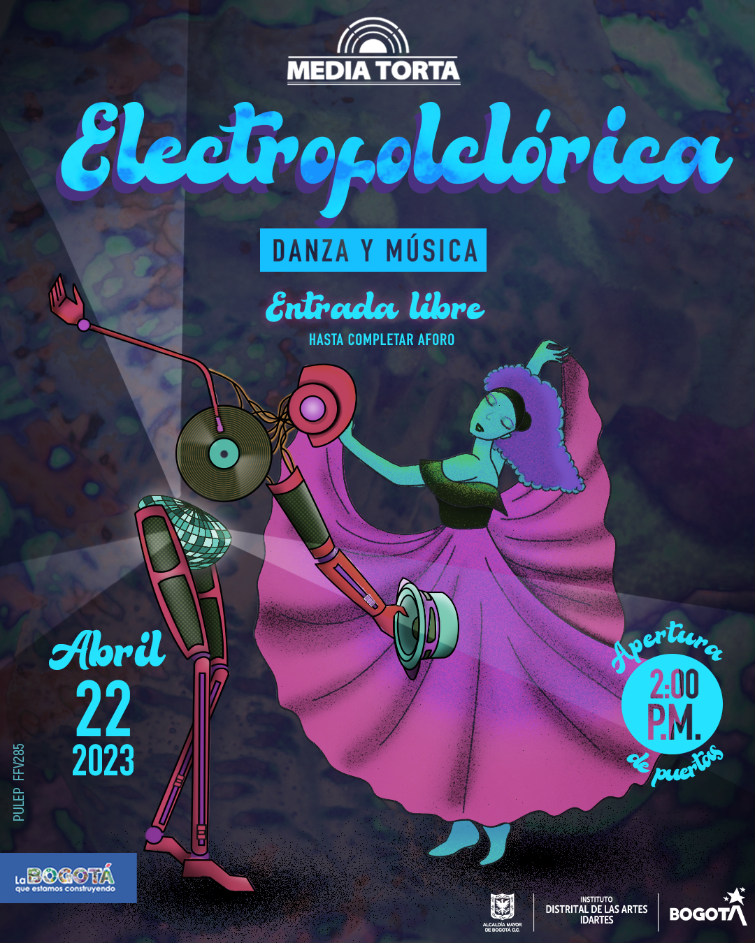 Afiche de evento en la Media Torta con artistas en escena y baile