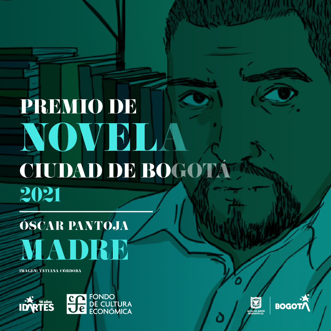 Pieza gráfica Premio Nacional de Novela Ciudad de Bogotá 2021