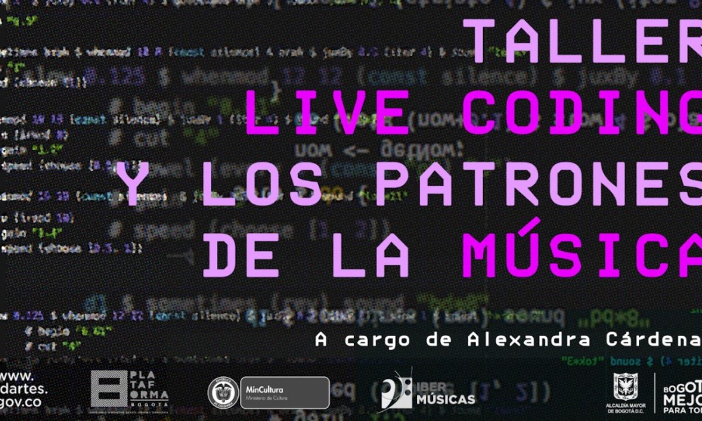Plataforma Bogotá abre taller de Live Coding
