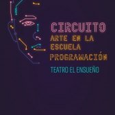 Programación Circuito Arte en la Escuela