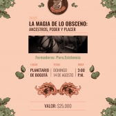 Pieza gráfica - La magia de lo obsceno