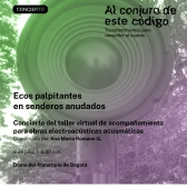 pieza gráfica - Al conjuro de este código. 