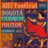 XIII Festival Bogotá Ciudad de Folclor