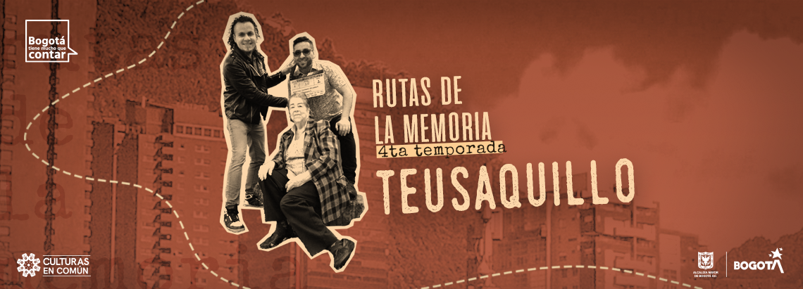 Estreno de Rutas de la Memoria de la localidad de Teusaquillo el 23 de septiembre