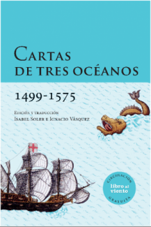 Cartas de tres océanos (1499 - 1575 ) Cartas de tres océanos (1499 - 1575 )