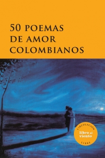 50 poemas de amor colombianos