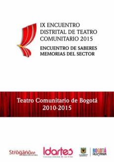 Memorias del IX Encuentro de Teatro Comunitario 2015