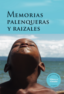  Memorias palenqueras y raizales