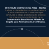 Proceso Convocatoria Beca Museo Abierto de Bogotá para Festivales de Arte Urbano.