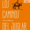 Los caminos del juglar